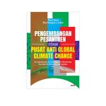 Pengembangan Pesantren sebagai Pusat Anti Global Climate Change: Eco-Edupreneurship, Eco-Technology, Eco-Edutechnology, Eco-Green, Eco-Preneurship, dan Green Area
