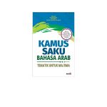 Kamus Saku Bahasa Arab Tematik untuk MA/SMA