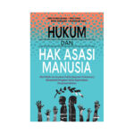 Hukum dan Hak Asasi Manusia: Hak Politik dan Layanan Publik (Layanan Perkawinan) Masyarakat Penganut Aliran Kepercayaan Penghayat Leluhur