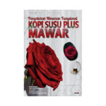 Pengolahan Minuman Fungsional Kopi Susu Plus Mawar