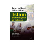 Internalisasi Nilai-Nilai Islam Berkemajuan di Sekolah
