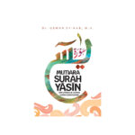 Mutiara Surah Yasin: Seri Literasi Al-Qur'an (Surah-Surah Pilihan)