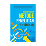 Berbagai Kajian Metode Penelitian Pendidikan