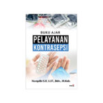 Buku Ajar Pelayanan Kontrasepsi