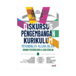 Diskursus Pengembangan Kurikulum Pendidikan Agama Islam Lintas Jenjang Persekolahan & Luar Sekolah