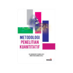 Metodologi Penelitian Kuantitatif