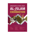Dinamika Wacana Al-Islam dan Kemuhammadiyahan