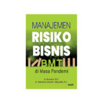 Manajemen Risiko Bisnis BMT di Masa Pandemi
