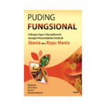 PUDING FUNGSIONAL Sebagai Agen Hipoglikemik dengan Penambahan Ekstrak Stevia dan Kayu Manis