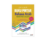 Thariq Ya Hajj: Buku Pintar Bahasa Arab Amiyah Saudi Khusus untuk Jamaah Haji dan Umrah