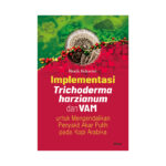 Implementasi Trichoderma harzianum dan VAM untuk Mengendalikan Penyakit Akar Putih pada Kopi Arabika