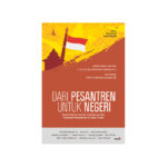 Dari Pesantren untuk Negeri: Potret Peran Sosial, Intelektual dan Toleransi Pesantren di Jawa Timur 4
