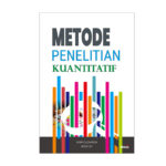 Metode Penelitian Kuantitatif