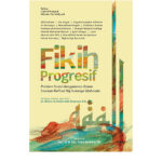 Fikih Progresif: Problem Sosial-Keagamaan dalam Sorotan Ma'had 'Aly Sukorejo Situbondo