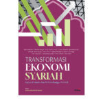 Transformasi Ekonomi Syariah: Kajian Historis dan Perkembangan Global