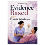 Evidence Based dalam Praktik Kebidanan